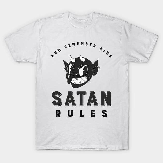 Funny Vintage "And Remember Kids, Satan Rules" Cartoon Devil T-Shirt by TOXiK TWINS